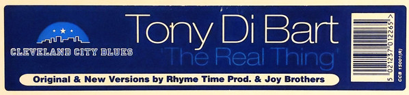 Tony Di Bart - The Real Thing, Electronic, House, 1994 - Cleveland City Blues, UK, Vinyl 1x 12", 33 ⅓ RPM, Single, Stereo