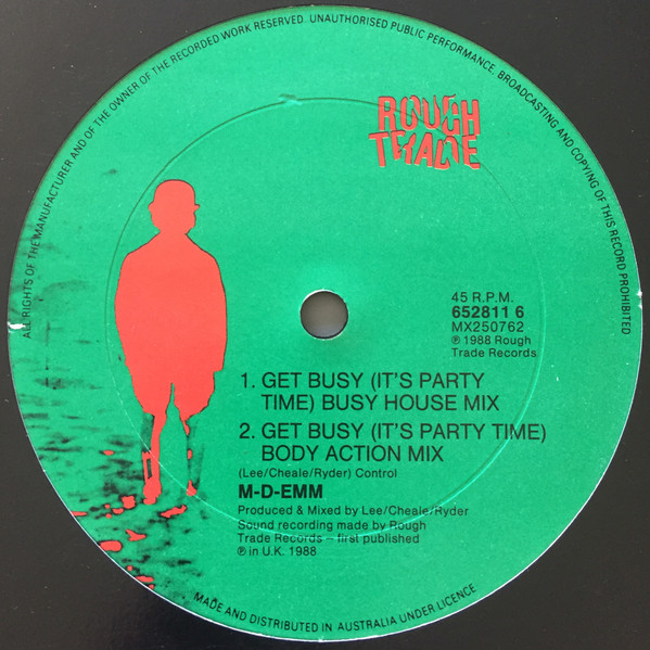 M-D-Emm - Get Busy (It's Party Time), Electronic, Acid, House, 1988 - Rough Trade, Australia, Vinyl 1x 12", 45 RPM
