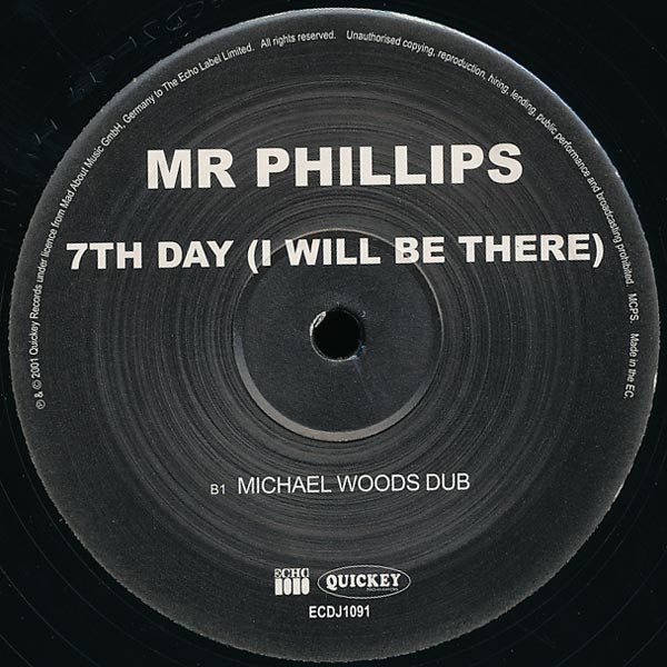 Mr. Phillips - 7th Day (I Will Be There), Electronic, Trance, 2001 - Echo, UK, Vinyl 1x 12"