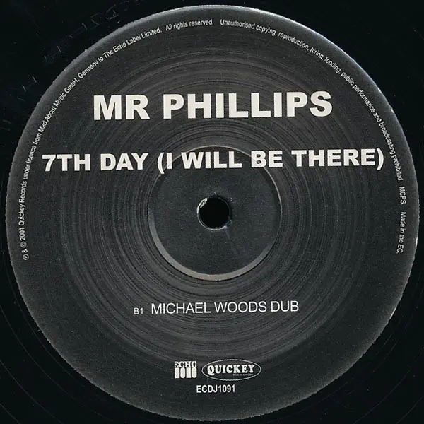 Mr. Phillips - 7th Day (I Will Be There), Electronic, Trance, 2001 - Echo, UK, Vinyl 1x 12"
