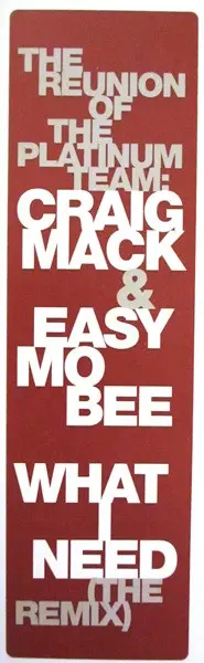 Craig Mack - What I Need (The Remix), Hip Hop, 1997 - Street Life Records (2), US, Vinyl 1x 12", 33 ⅓ RPM, Promo