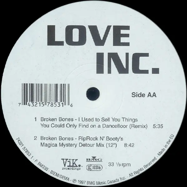 Love Inc - Broken Bones, Electronic, House, Speed Garage, 1997 - BMG, Vik Recordings, Europe, Vinyl 1x 12", 33 ⅓ RPM, Single
