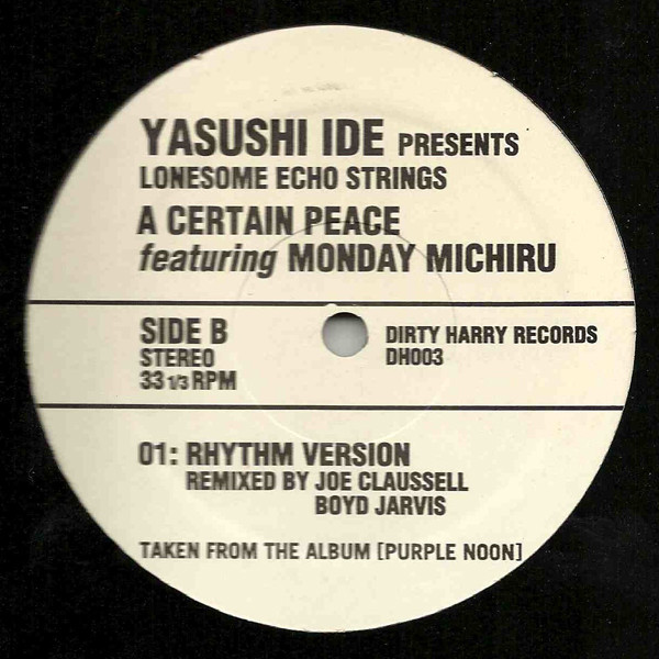Yasushi Ide Presents Lonesome Echo Strings - A Certain Peace (Guitar Version), Electronic, Deep House, 1999 - Dirty Harry Rec