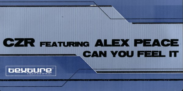 CZR Featuring Alex Peace - Can You Feel It, Electronic, House, Tech House, 2003 - Texture Recordings, US, Vinyl 1x 12"