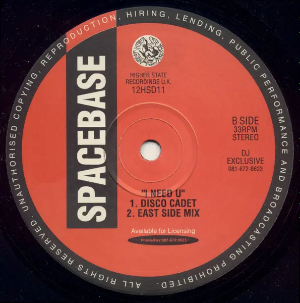 Spacebase - I Need U, Electronic, House, 1993 - Higher State Records, UK, Vinyl 1x 12", 33 ⅓ RPM, Stereo