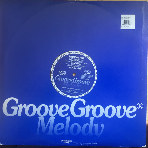 Black Box - Bright On Time (94 Remixes), Electronic, Euro House, Italodance, 1994 - Groove Groove Melody, Italy, Vinyl 1x 12"