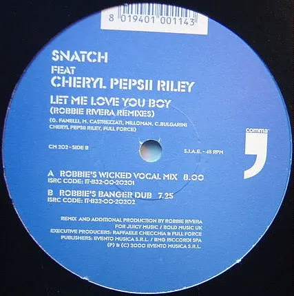 Snatch (2) Feat. Cheryl Pepsii Riley - Let Me Love You Boy (Robbie Riviera Remix Limited Edition), Electronic, House, 2000 - 