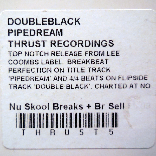 Double Black - Pipedream, Electronic, Breakbeat, 2003 - Thrust Recordings, UK, Vinyl 1x 12"
