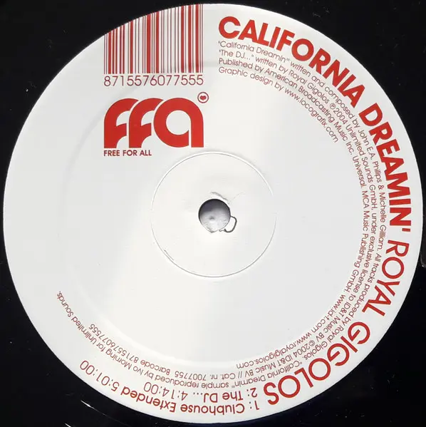 Royal Gigolos - California Dreamin', Electronic, House, Tech House, 2004 - Free For All, Netherlands, Vinyl 1x 12", 33 ⅓ RPM