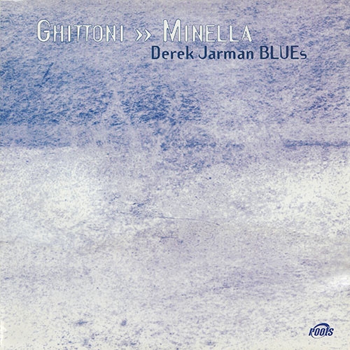 Derek Jarman BLUEs