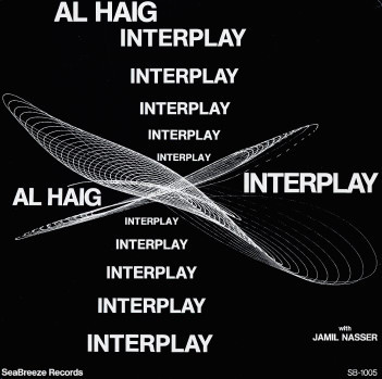 Al Haig - Interplay, Jazz, Bop, Contemporary Jazz, Soul-Jazz, 1976 - Seabreeze Records, US, Vinyl 1x LP, Album