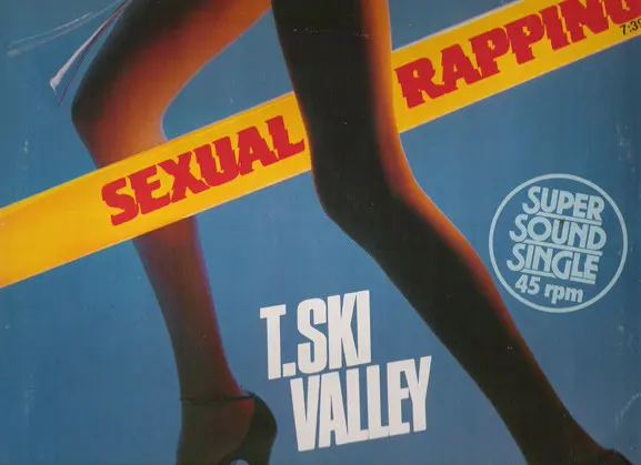 T-Ski Valley - Sexual Rapping, Funk / Soul, Hip Hop, Disco, 1983 - TELDEC, Germany, Vinyl 1x 12", 45 RPM