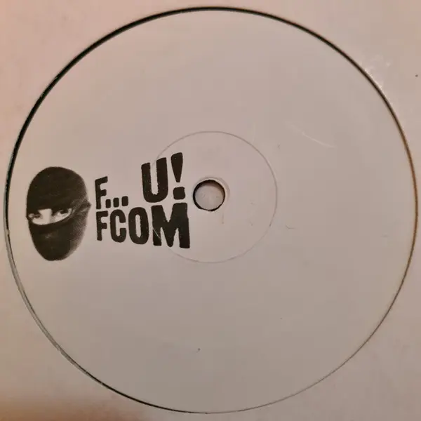 Djinxx - Blue Flag, Electronic, Tech House, Techno, 2004 - F... U! FCOM, France, Vinyl 1x 12", 33 ⅓ RPM, EP