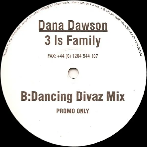 Dana Dawson - 3 Is Family, Electronic, House, Trance, 1999 - EMI, UK, Vinyl 1x 12", Promo, 33 ⅓ RPM