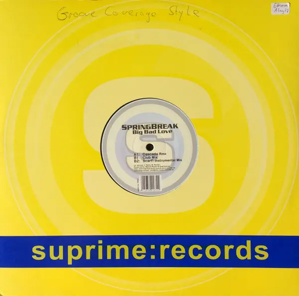 Springbreak - Big Bad Love, Electronic, Hands Up, 2004 - Suprime Records, Germany, Vinyl 1x 12", 33 ⅓ RPM, 45 RPM