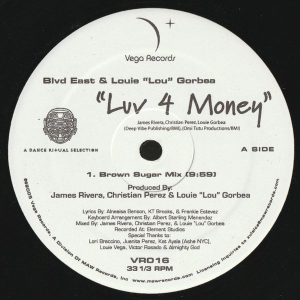 Blvd. East & Louie "Lou" Gorbea - Luv 4 Money - 2005 - Deep House - Vega Records - Vinyl 1x 12", 33 ⅓ RPM