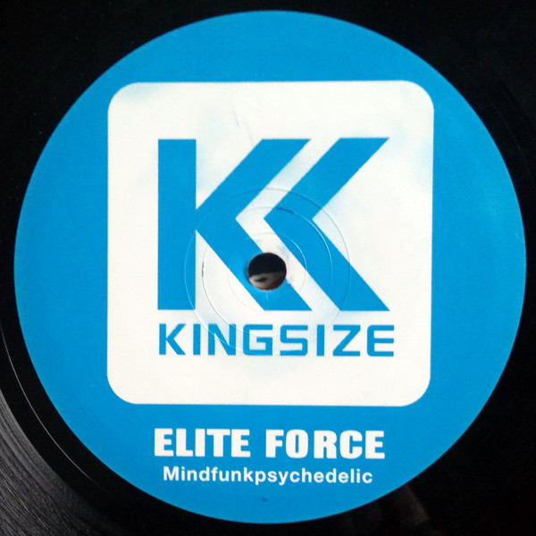 Elite Force - Mindfunkpsychedelic, Electronic, Breaks, House, 2005 - Kingsize, UK, Vinyl 1x 12"