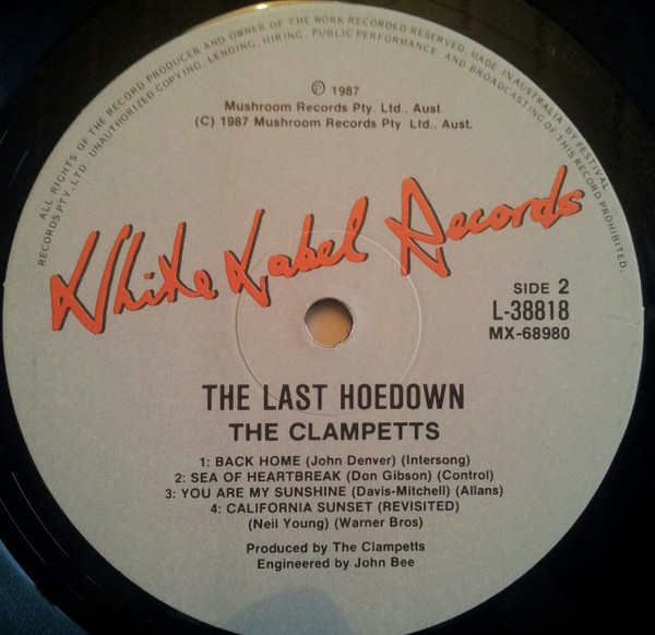 Clampetts, The - The Last Hoedown - Live! (Warts N'All), Folk, World, & Country, Country, 1987 - White Label Records, Austral