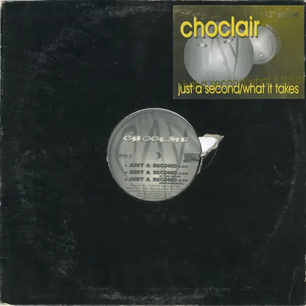 Just A Second / What It Takes