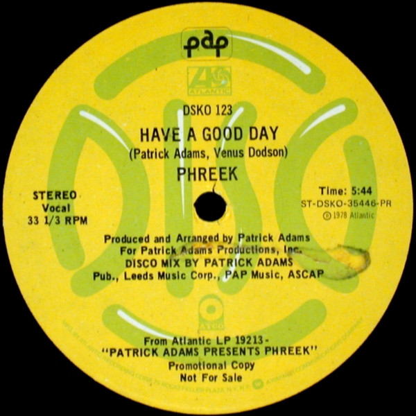 Phreek - Weekend / Have A Good Day, Funk / Soul, Boogie, Disco, Funk, 1978 - Atlantic, PAP (2), US, Vinyl 1x 12", 33 ⅓ RPM, P