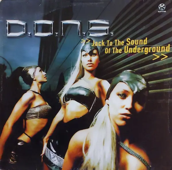 D.O.N.S. - Jack To The Sound Of The Underground, Electronic, Hard House, Progressive House, 1999 - Kontor Records, Germany, V