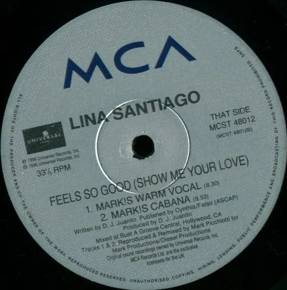 Lina Santiago - Feels So Good (Show Me Your Love), Electronic, House, Progressive House, 1996 - MCA Records, Universal Record