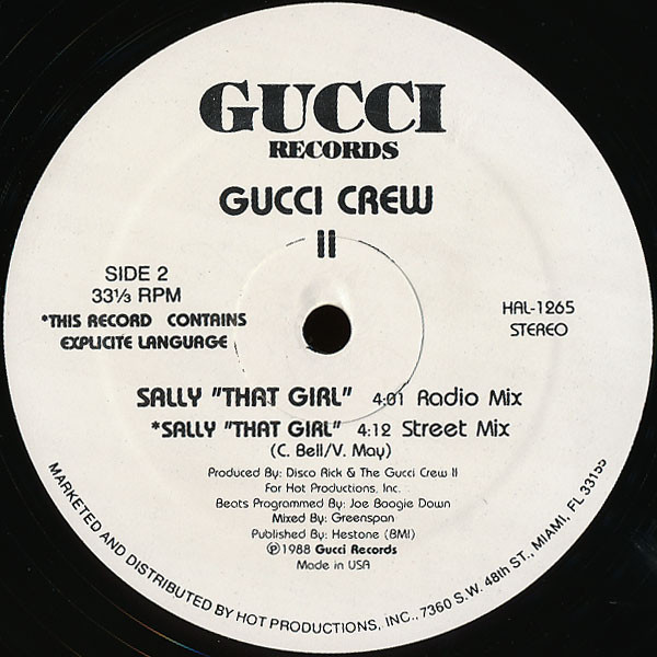 Gucci Crew II - Sally "That Girl", Electronic, Hip Hop, Bass Music, Electro, Miami Bass, 1988 - Gucci Records, US, Vinyl 1x 1