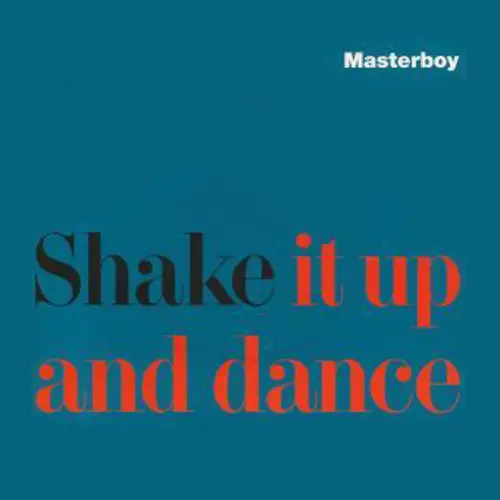 Shake It Up And Dance