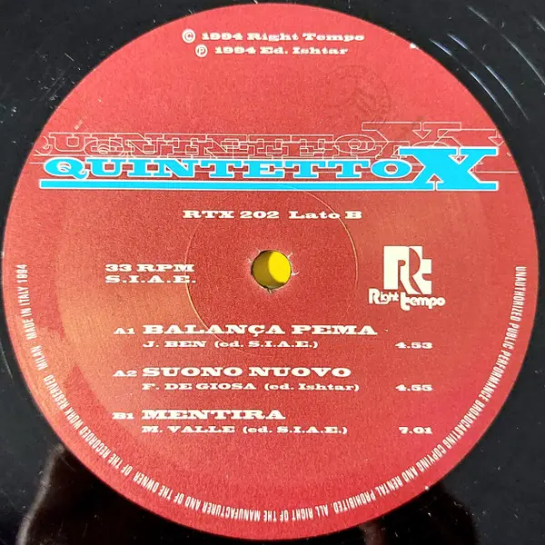 Quintetto X - Balança Pema / Suono Nuovo / Mentira, Jazz, Latin, Jazz-Funk, Latin Jazz, 1994 - Right Tempo, Italy, Vinyl 1x 1