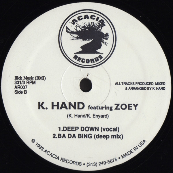 Kelli Hand Featuring Zoey - I Do, Electronic, Deep House, Garage House, 1993 - Acacia Records, US, Vinyl 1x 12", 33 ⅓ RPM
