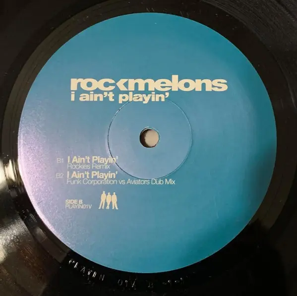 Rockmelons, The - I Ain't Playin', Electronic, House, 2002 - Festival Mushroom Records, Australia, Vinyl 1x 12"