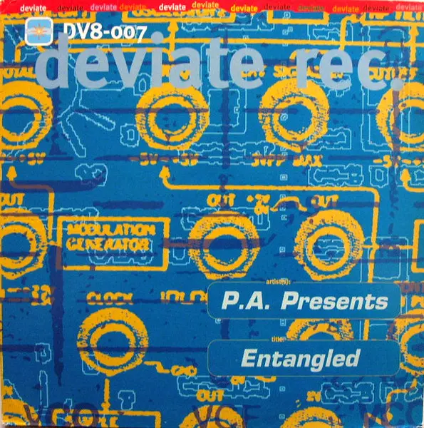 P.A. Presents - Entangled, Electronic, Acid, Techno, Trance, 1995 - Deviate, Netherlands, Vinyl 1x 12", 33 ⅓ RPM