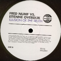 Fred Numf vs. Etienne Overdijk - Illusion Of The Truth, Electronic, Progressive House, Progressive Trance, 2002 - Maelstrom R
