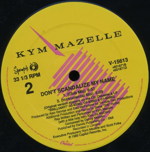 Kym Mazelle - Don't Scandalize My Name, Electronic, House, 1989 - Capitol Records, Syncopate (2), US, Vinyl 1x 12", 33 ⅓ RPM,