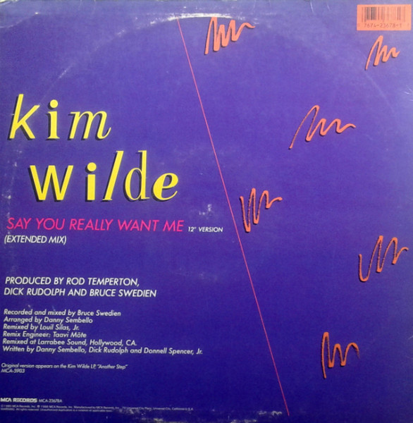 Kim Wilde - Say You Really Want Me, Electronic, Synth-pop, 1986 - MCA Records, US, Vinyl 1x 12", 33 ⅓ RPM Gloversville Pressi