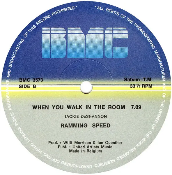Ramming Speed - When You Walk In The Room, Electronic, Electro, Hi NRG, Synth-pop, 1984 - BMC (4), Belgium, Vinyl 1x 12", 33 