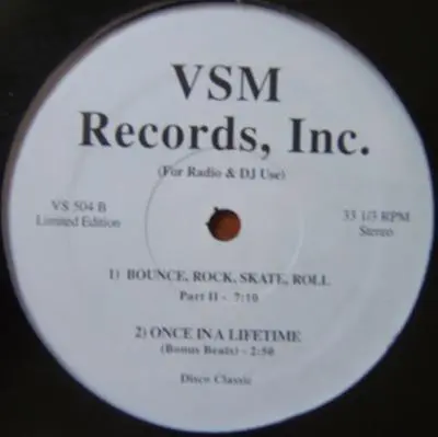 Bounce, Rock, Skate, Roll / Once In A Lifetime