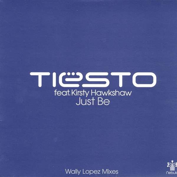 Just Be (Wally Lopez Mixes)