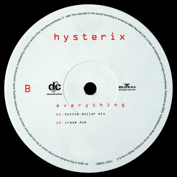 Hysterix - Everything, Electronic, House, 1995 - BMG, Deconstruction, UK, Vinyl 1x 12"