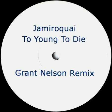 To Young To Die / Yah Mo (Grant Nelson Remixes)