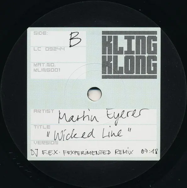 Martin Eyerer - Wicked Line, Electronic, Tech House, 2005 - Kling Klong, Germany, Vinyl 1x 12", 45 RPM