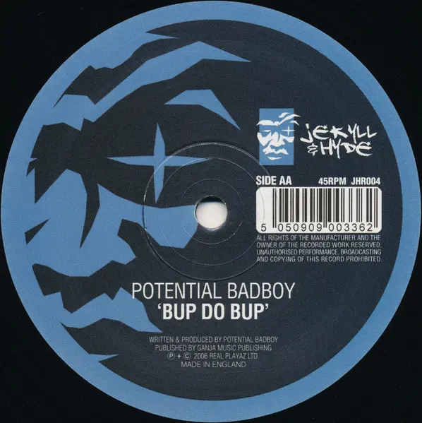Potential Bad Boy - I Need A Roof / Bup Do Bup, Electronic, Drum n Bass, Jungle, 2006 - Jekyll & Hyde Recordings, UK, Vinyl 1