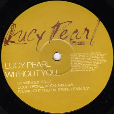 Lucy Pearl - Without You, Electronic, Hip Hop, House, Soul, 2001 - Virgin, UK, Vinyl 1x 12", 33 ⅓ RPM
