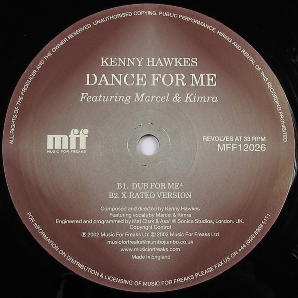 Kenny Hawkes - Dance For Me, Electronic, House, 2002 - Music For Freaks, UK, Vinyl 1x 12", 33 ⅓ RPM