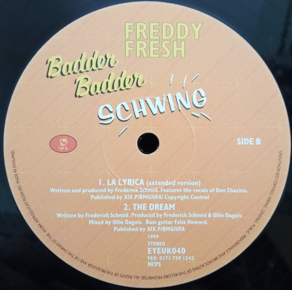 Freddy Fresh Featuring Fatboy Slim - Badder Badder Schwing, Electronic, Big Beat, Breakbeat, 1999 - Eye Q Records, UK, Vinyl 
