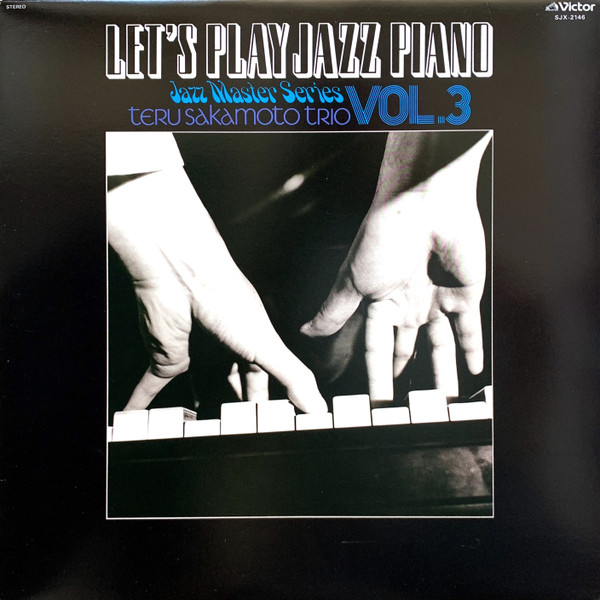 Teru Sakamoto Trio - Let's Play Jazz Piano Vol.3, Jazz, 1978 - Victor, Japan, Vinyl 1x LP, Album