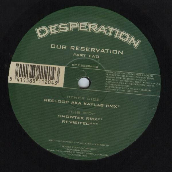Desperation - Our Reservation (Part Two), Electronic, Hard Trance, Hardcore, Techno, 2002 - Byte Progressive, Belgium, Vinyl 