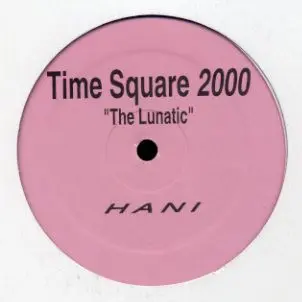 Time Square 2000 (The Lunatic)