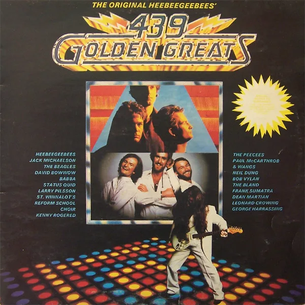 Golden Greats Or Never Mind The Originals, Here's The HeeBeeGeeBees