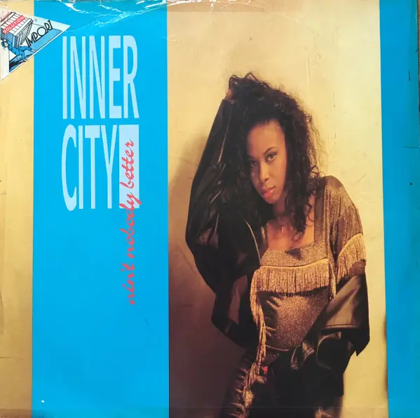 Inner City - Ain't Nobody Better, Electronic, House, Techno, 1989 - 10 Records, UK, Vinyl 1x 12", 45 RPM, Single, Stereo